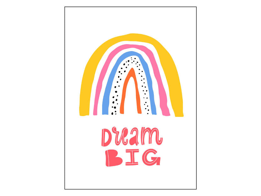 Poster - Regenbogen "Dream BIG"